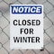 Signmission Closed For Winter, 7 in W x Rectangle, Plastic OS-2PACK-NS-P-710-V-10678 - alternate 5